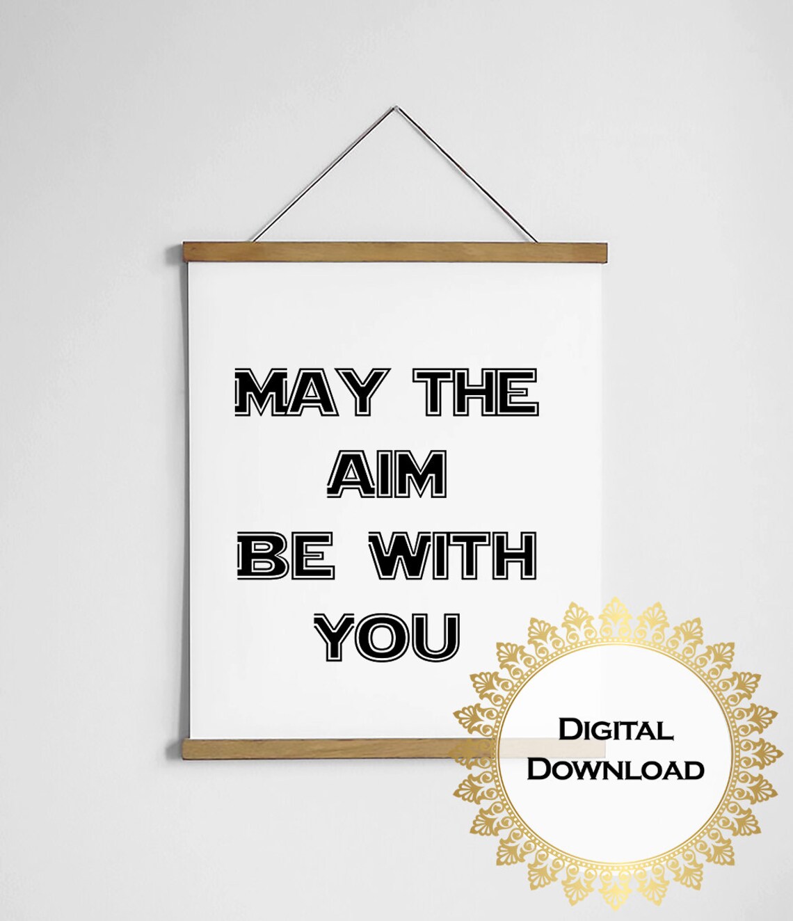 May the Aim Be With You Bold Block Letter Bathroom Humor Print - Image 3