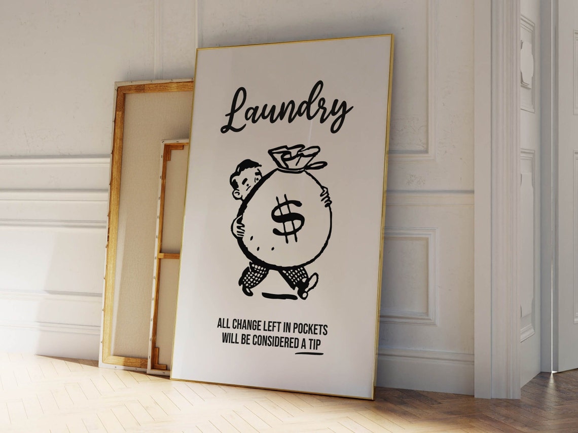 Funny Laundry Room Sign Change in Pockets Considered a Tip Poster - Image 2