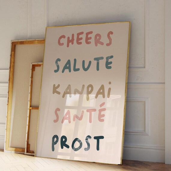Cheers In Five Languages Salute Kanpai Sante Prost Bar Poster
