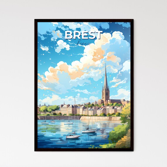 Brest France Skyline Harbor Sailboats Church Spire Waterfront Travel Poster