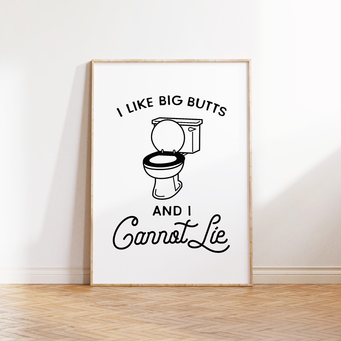 I Like Big Butts Funny Bathroom Toilet Humor Quote Wall Poster - Image 3