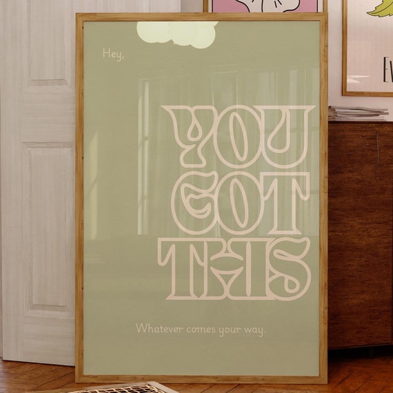 You Got This Quote Wall Art Print Positive Affirmation Motivational Poster Sage Green Therapy