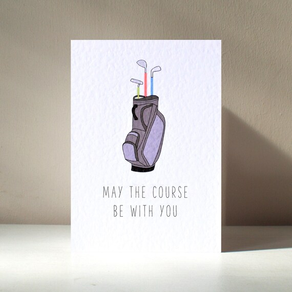 May The Course Be With You A6 Personalised Golf Bag Club Wars Funny Pun Happy Birthday Love Greeting Card