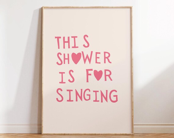 This Shower Is For Singing Minimalist Heart Print