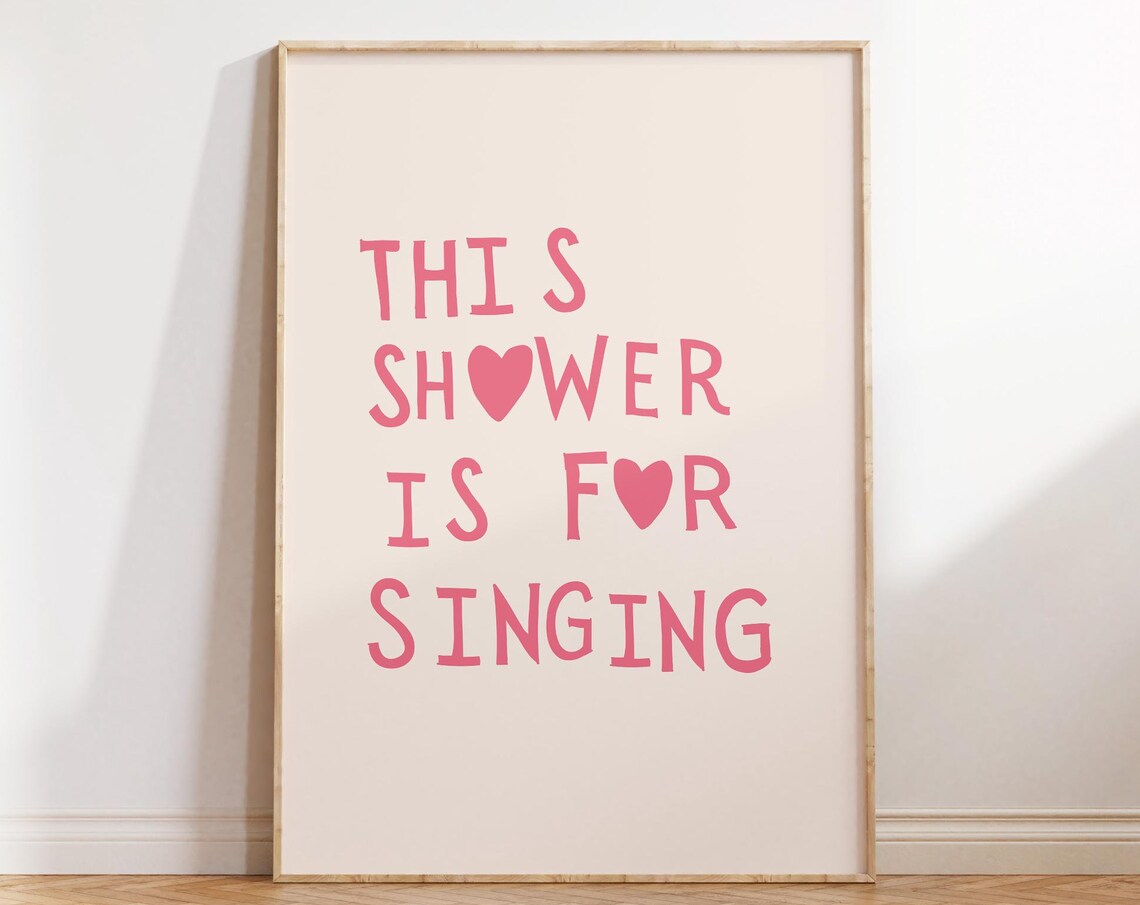 This Shower Is For Singing Minimalist Heart Print