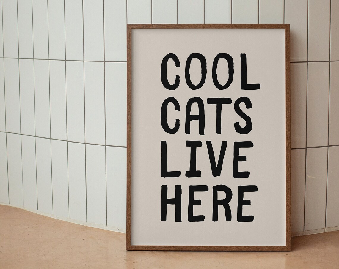 Cool Cats Live Here Funny Black Typography Cat Lover Wall Poster