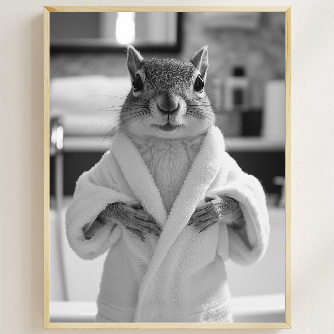 Squirrel In A Bathrobe Funny Bathroom Poster