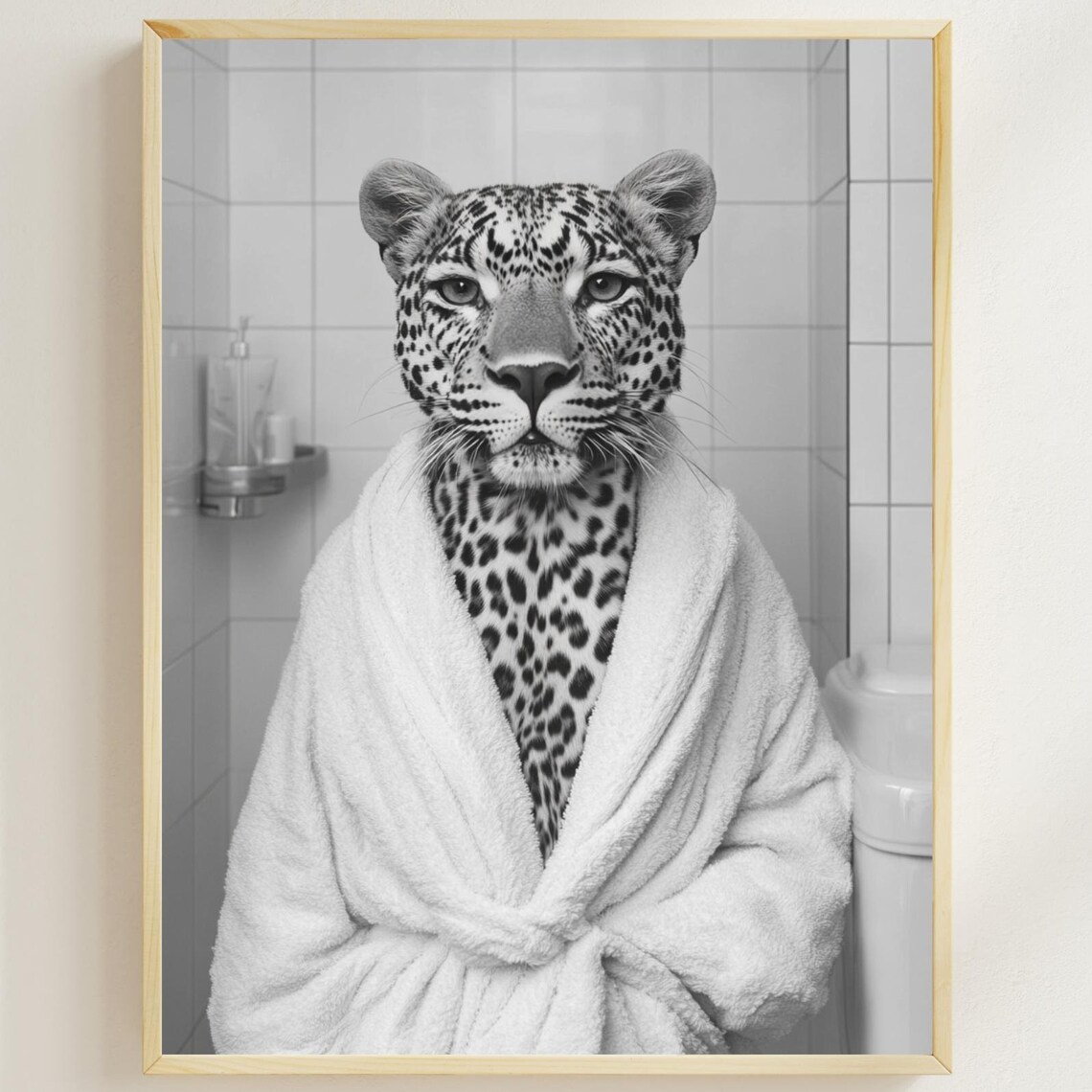 Leopard in White Bathrobe Black and White Funny Bathroom Poster