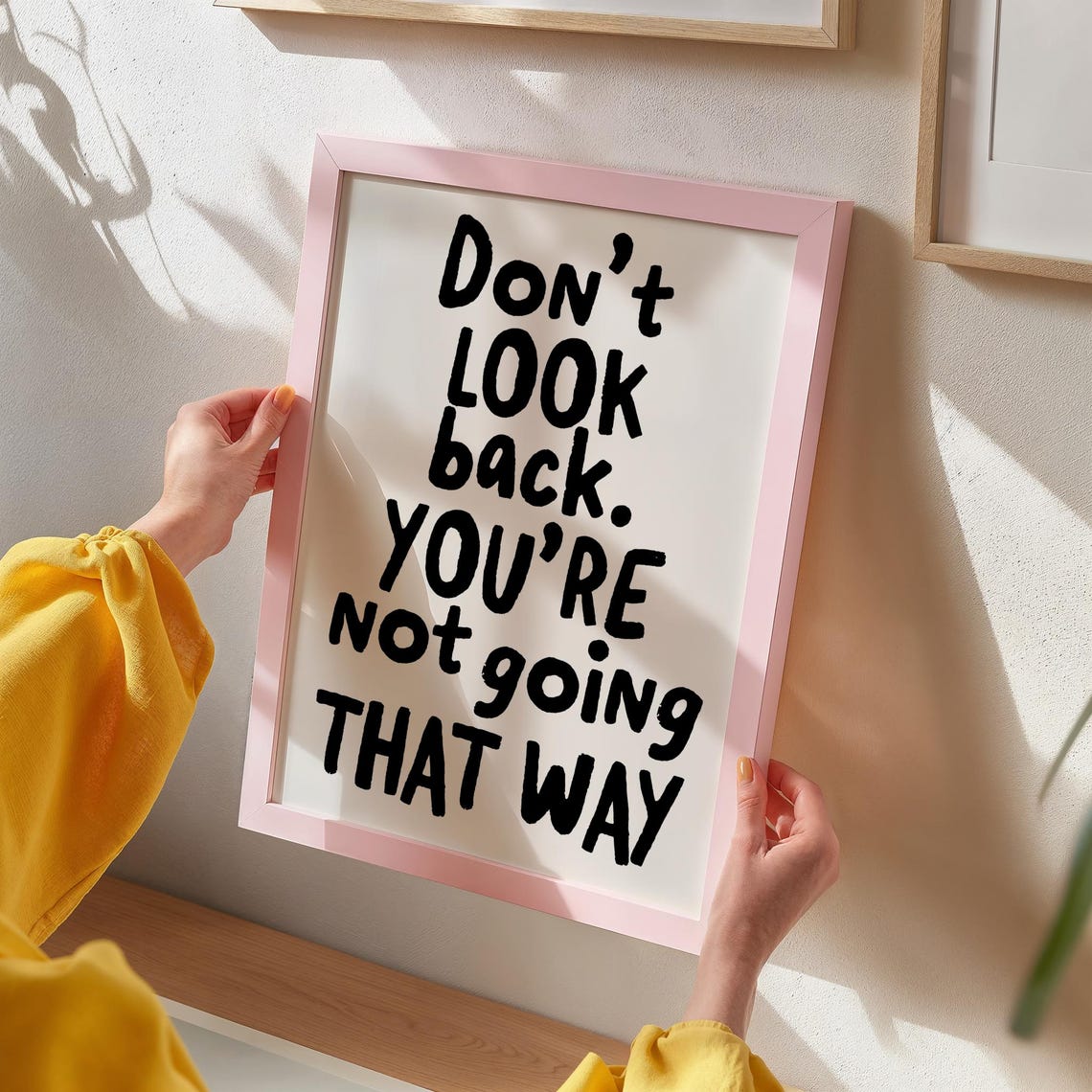 Do Not Look Back You Are Not Going That Way Handwritten Quote Poster - Image 2