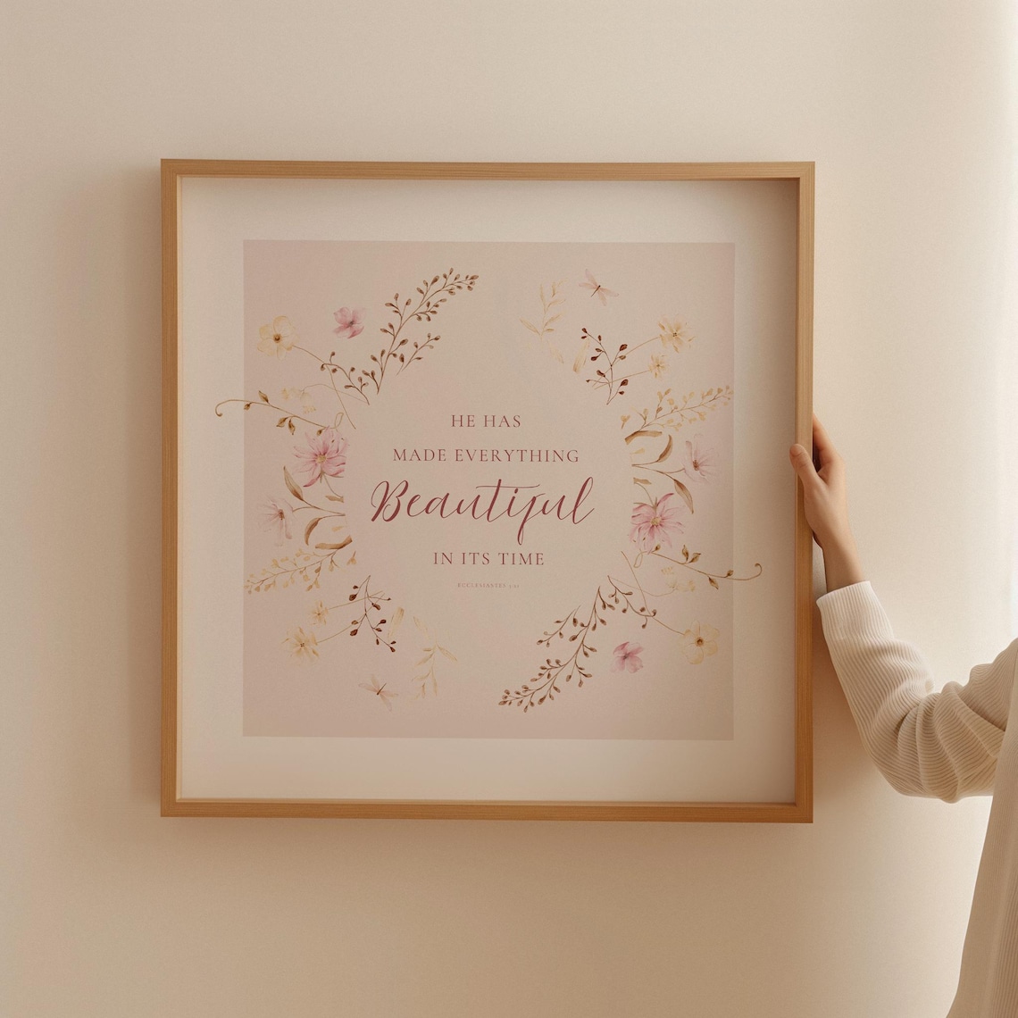 He Has Made Everything Beautiful Ecclesiastes 3 11 Floral Verse Poster