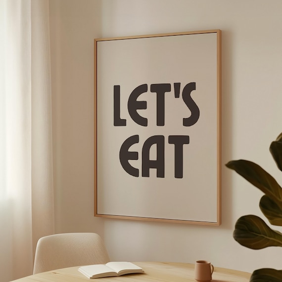 Lets Eat Bold Black Retro Typography Cream Kitchen Dining Room Sign Poster