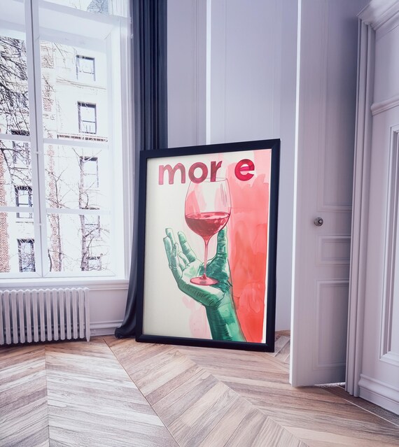 More Wine Glass Pop Art Hand Illustration Red Green Art Poster