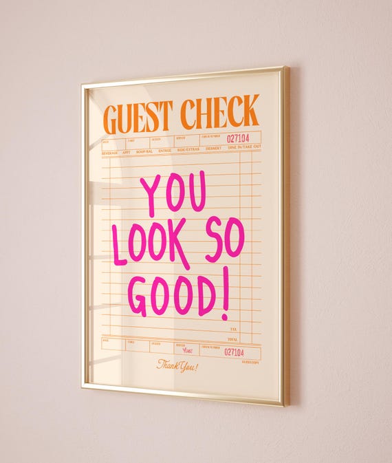 You Look So Good Guest Check Print Trendy Wall Art Prints Pink And Orange Print Dorm Decor Girly Wall Prints Aesthetic Poster Cute