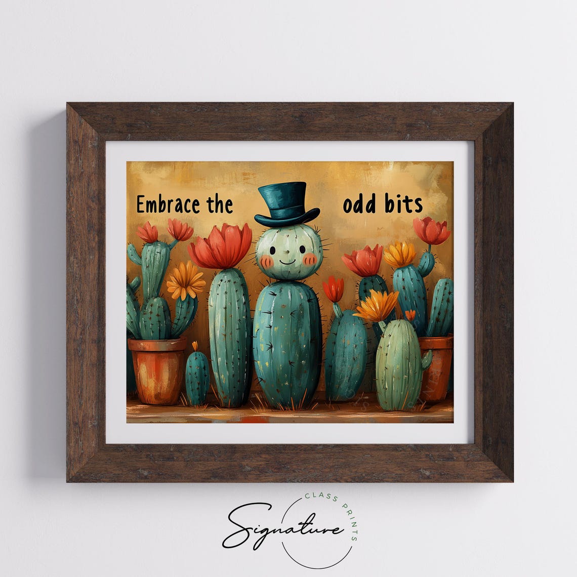 Embrace The Odd Bits Quote Smiling Cactus In Top Hat Quirky Art Poster - Image 5