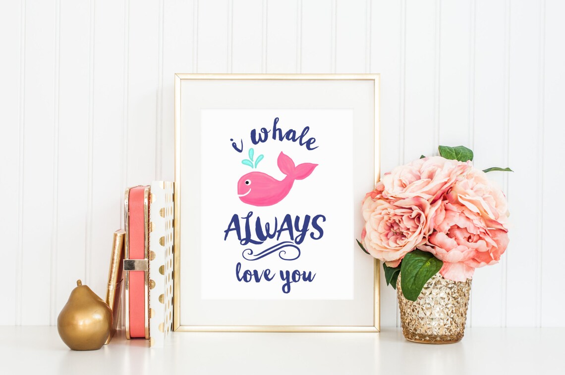I Whale Always Love You Nautical Nursery Art Print