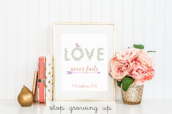 Love Never Fails 1 Corinthians 13:8 Art Print