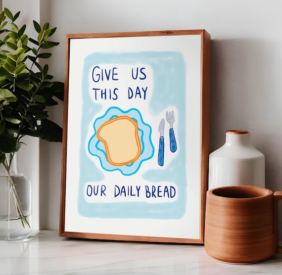 Give Us This Day Our Daily Bread Aesthetic Christian Wall Art Matthew 611 Modern Bible Verse Art Print Retro Christian Kitchen Decor Art