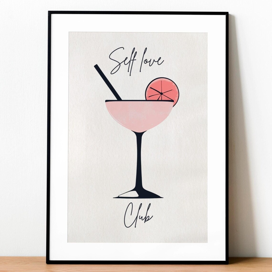 Self Love Club Pink Cocktail Minimalist Modern Bar Cart Wall Decor Poster
