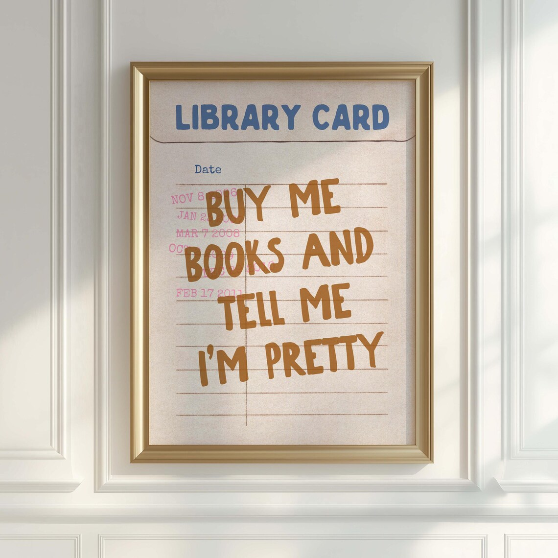 Buy Me Books and Tell Me I'm Pretty Block Letters Book Poster
