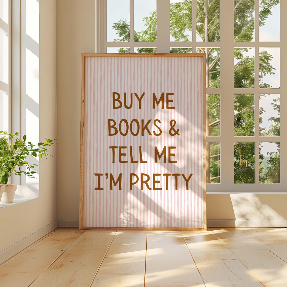 Buy Me Books and Tell Me I'm Pretty Funny Bookish Quote Poster - Image 2