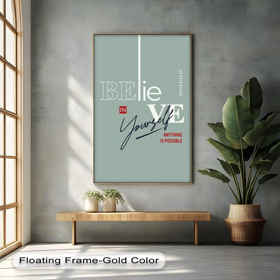 Believe In Yourself Sage Green Motivational Typography Wall Art