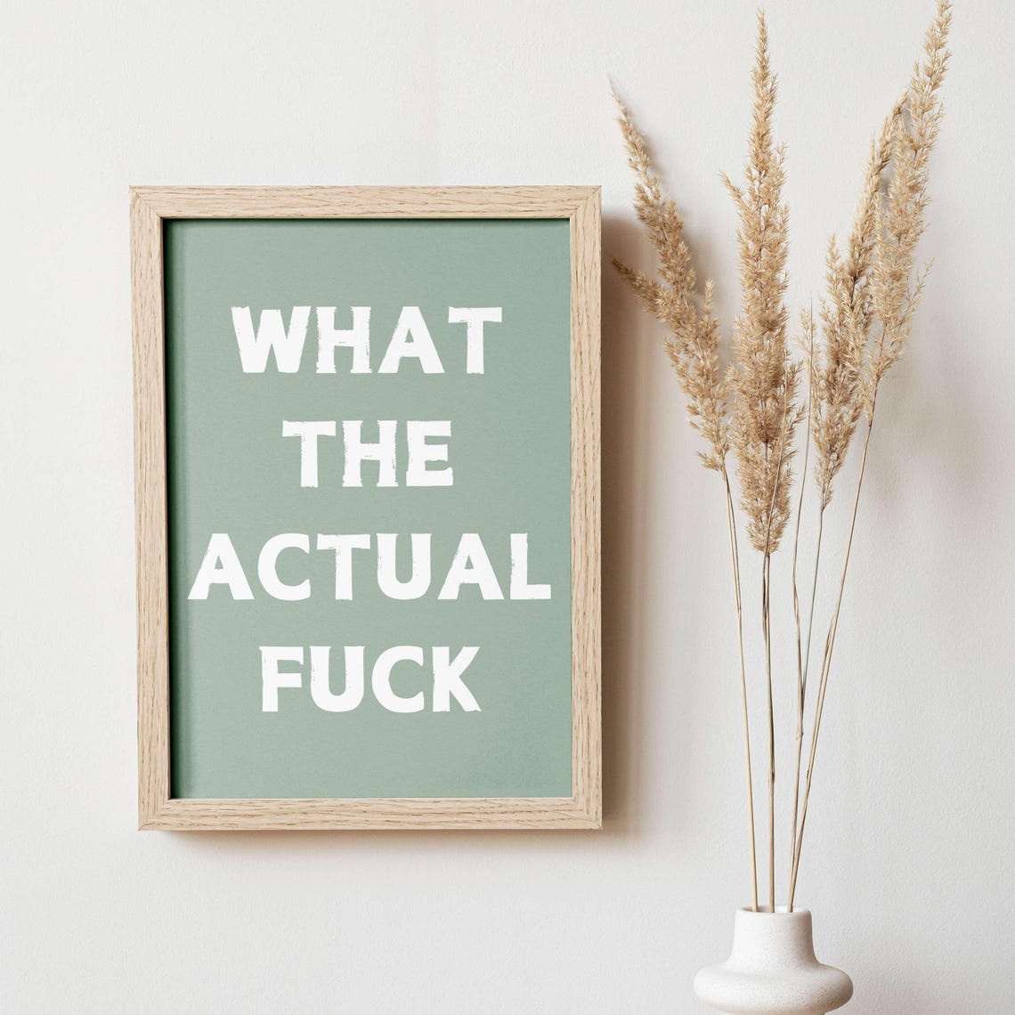 What The Actual Fuck Bold Black Cheeky Statement Quote Poster - Image 4