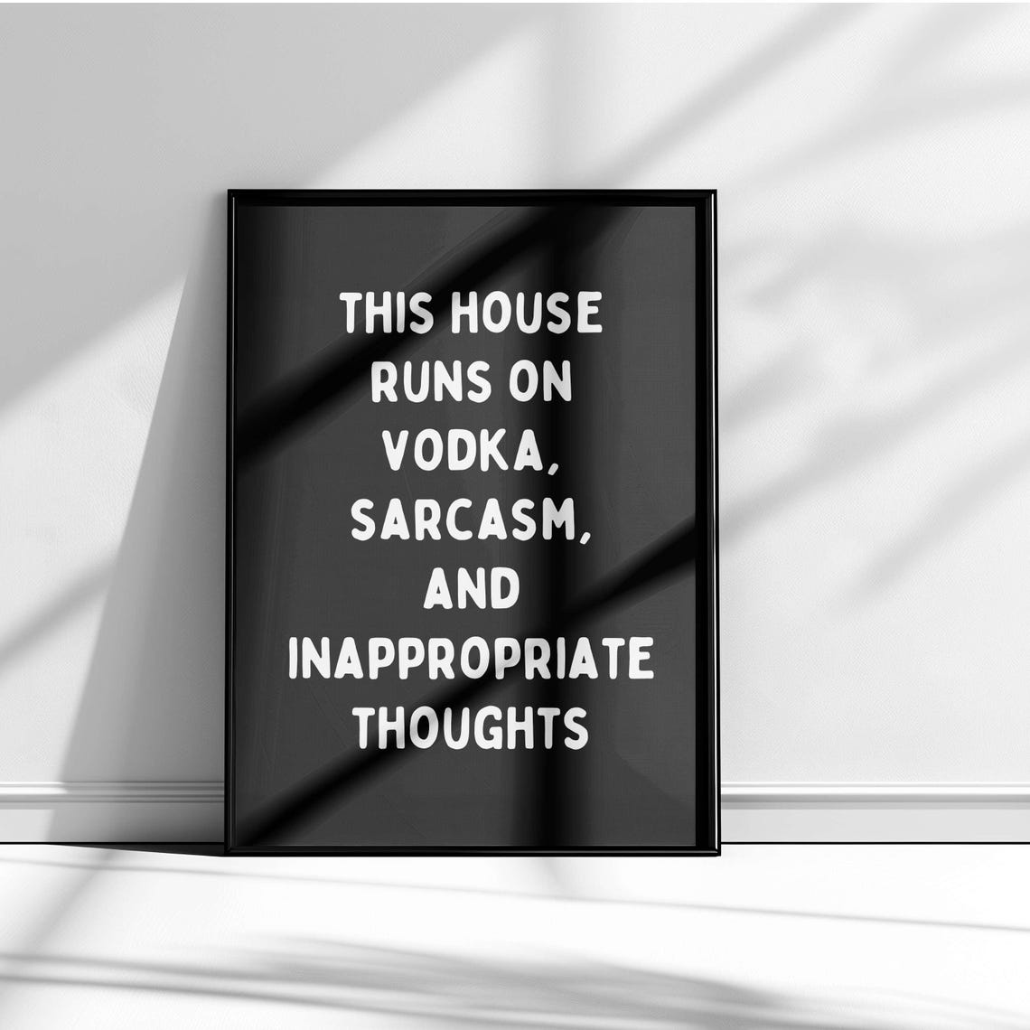 This House Runs on Vodka Sarcasm Funny Home Bar Quote Poster - Image 5