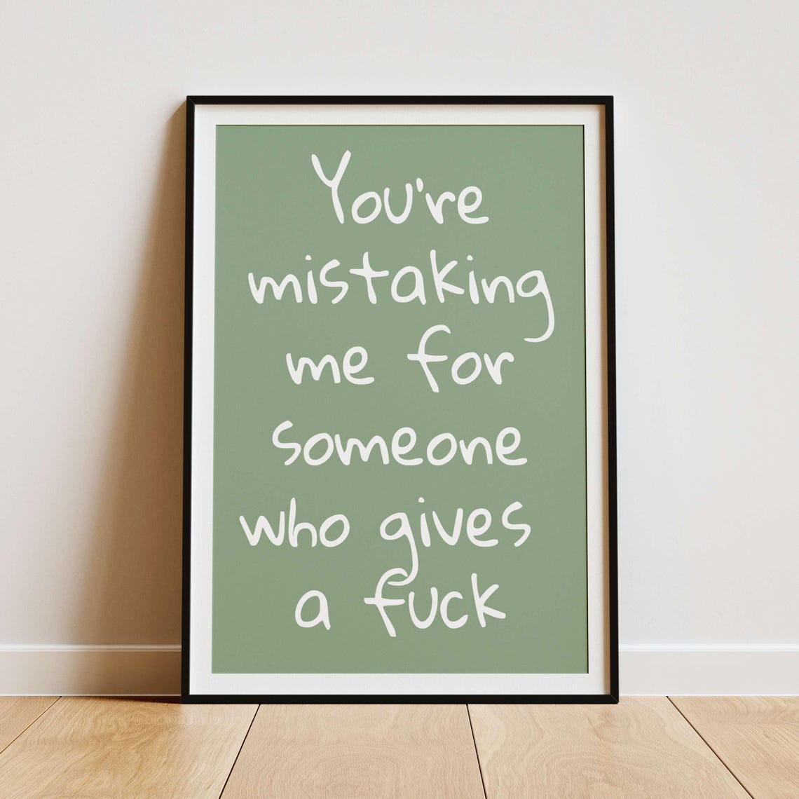 Youre Mistaking Me For Someone Cheeky Funny Quote Navy Poster - Image 4
