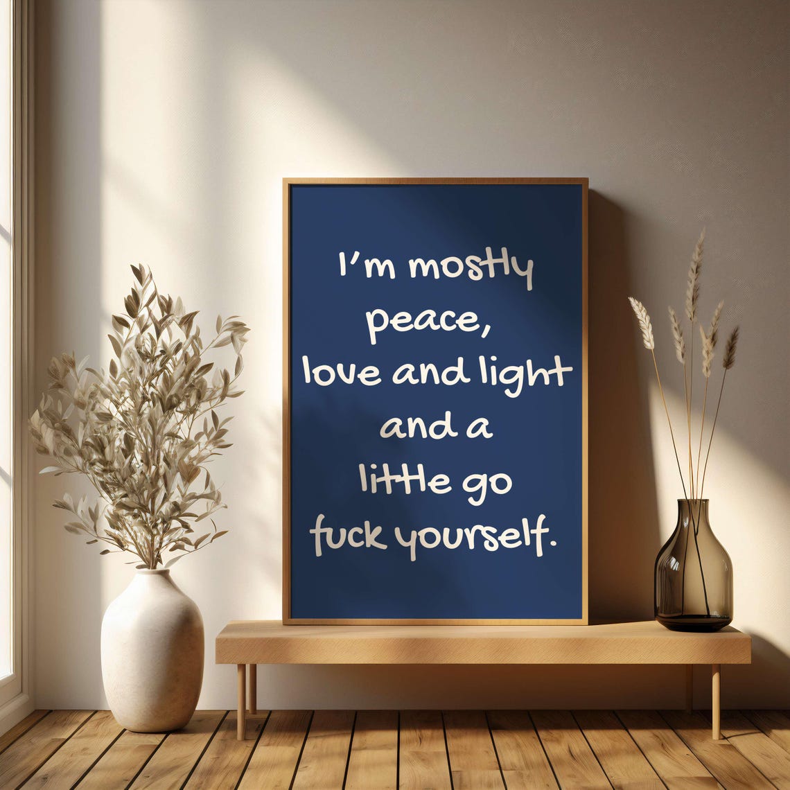 Mostly Peace Love and Light Plus Go Fuck Yourself Humor Poster - Image 5