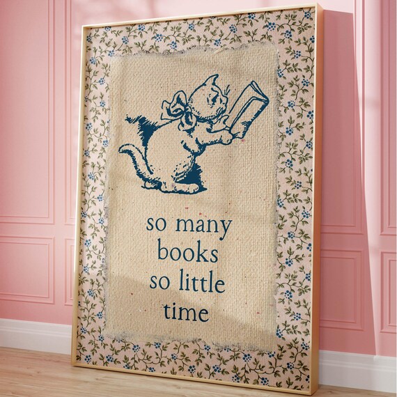 Vintage Kitten Reading Book So Many Books So Little Time Poster