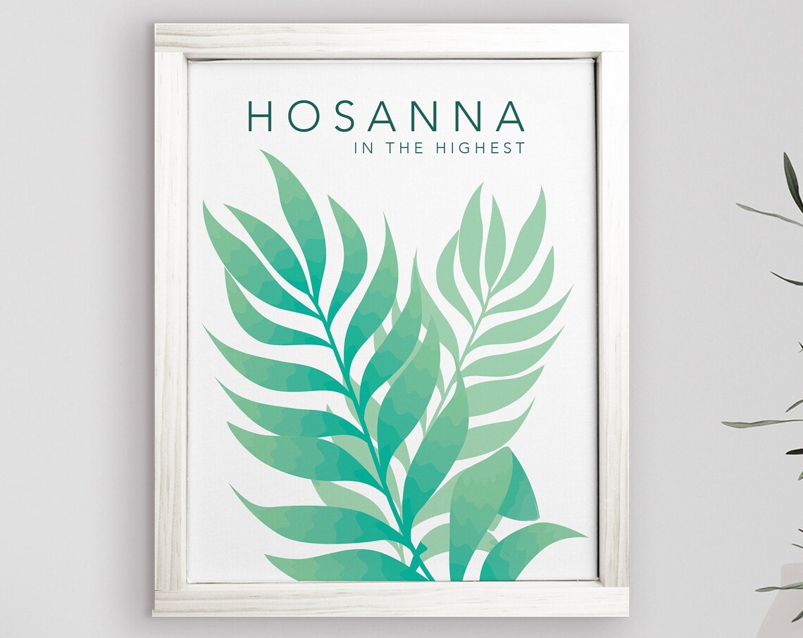 Hosanna in the Highest Palm Leaves Easter Christian Decor Wall Poster