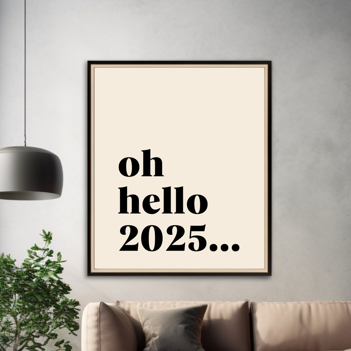 Oh Hello 2025 Minimalist Typography Neutral New Year Wall Art - Image 3