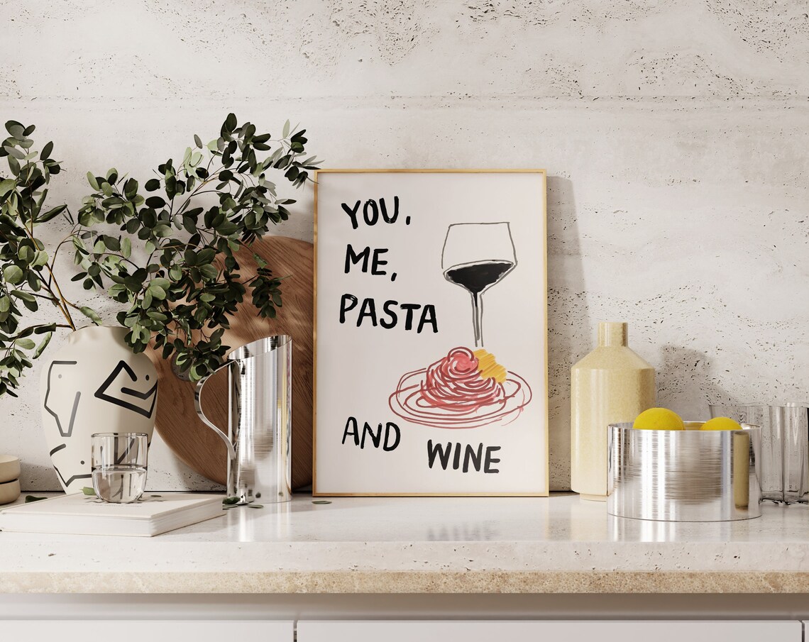 You Me Pasta And Wine Hand Drawn Italian Kitchen Foodie Poster