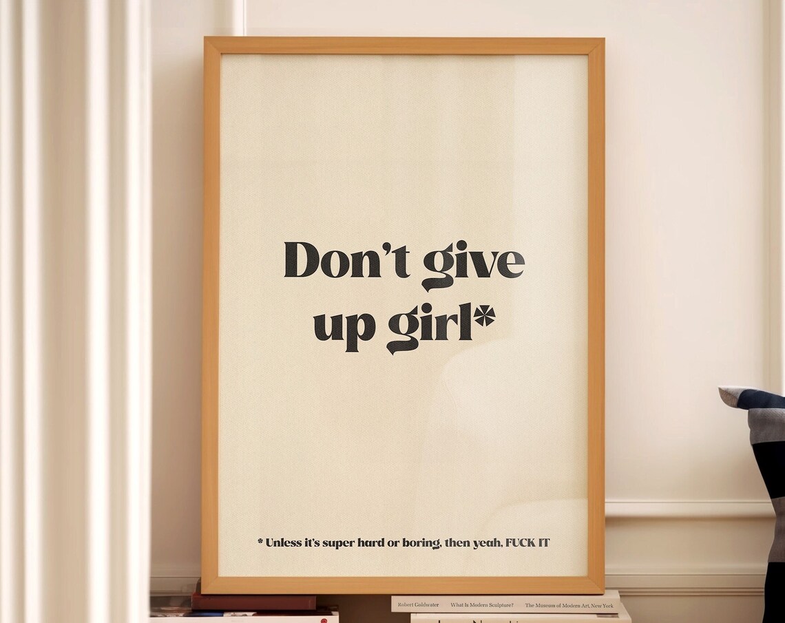 Dont Give Up Girl Motivational Wall Art Print