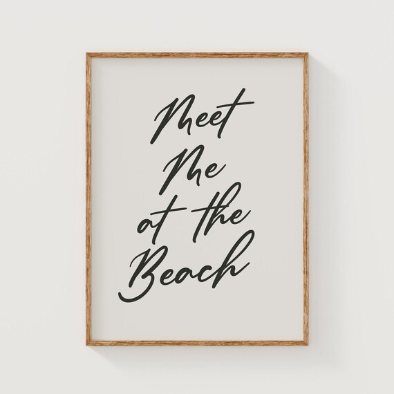 Meet Me At The Beach Hand Lettered Coastal Typography Art Poster
