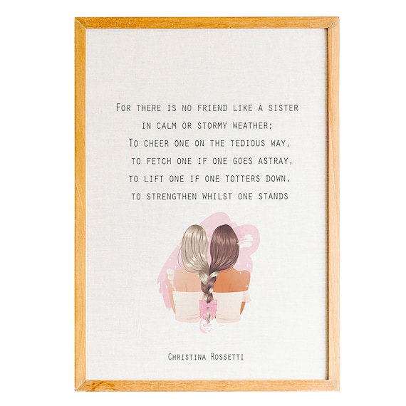 Christina Rossetti Sister Poem No Friend Like a Sister Quote Poster
