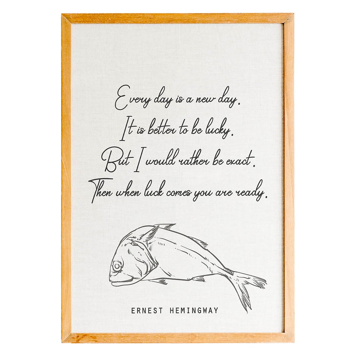 Ernest Hemingway Be Lucky Be Exact Script Fish Line Art Poster
