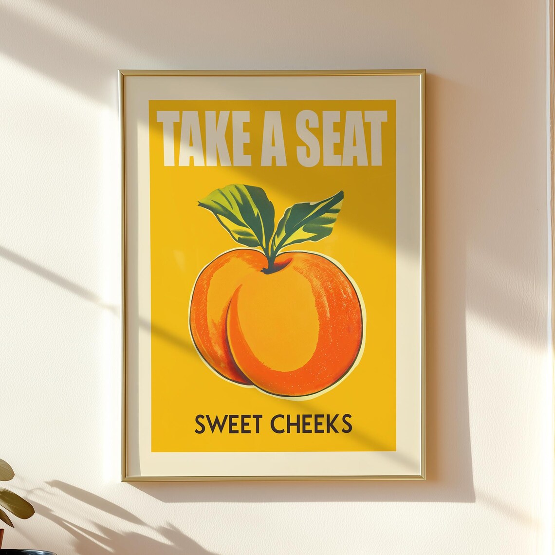 Take A Seat Sweet Cheeks Retro Peach Art Print