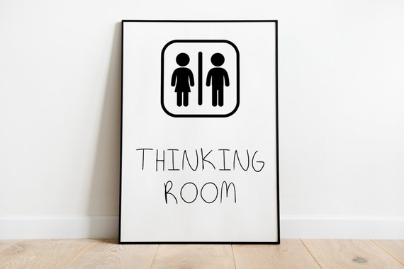 Thinking Room Funny Bathroom Poster Print