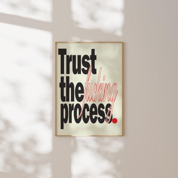 Trust The Fucking Process Typography Art Retro Black Wall Art Black And Beige Art Bold Typography Trendy Room Decor