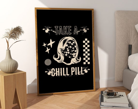 Chill Pill Poster, Preppy Dorm Room Decor