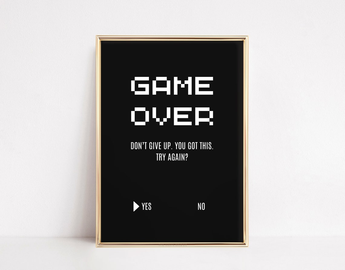 Game Over Dont Give Up Try Again Pixel Retro Gamer Motivational Poster