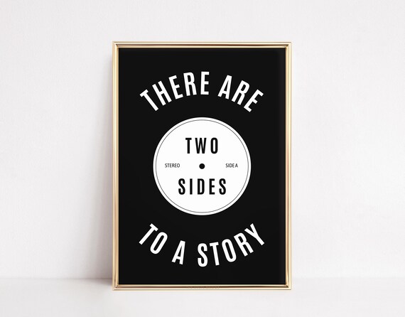 There Are Two Sides To A Story Vinyl Record Quote Art Poster