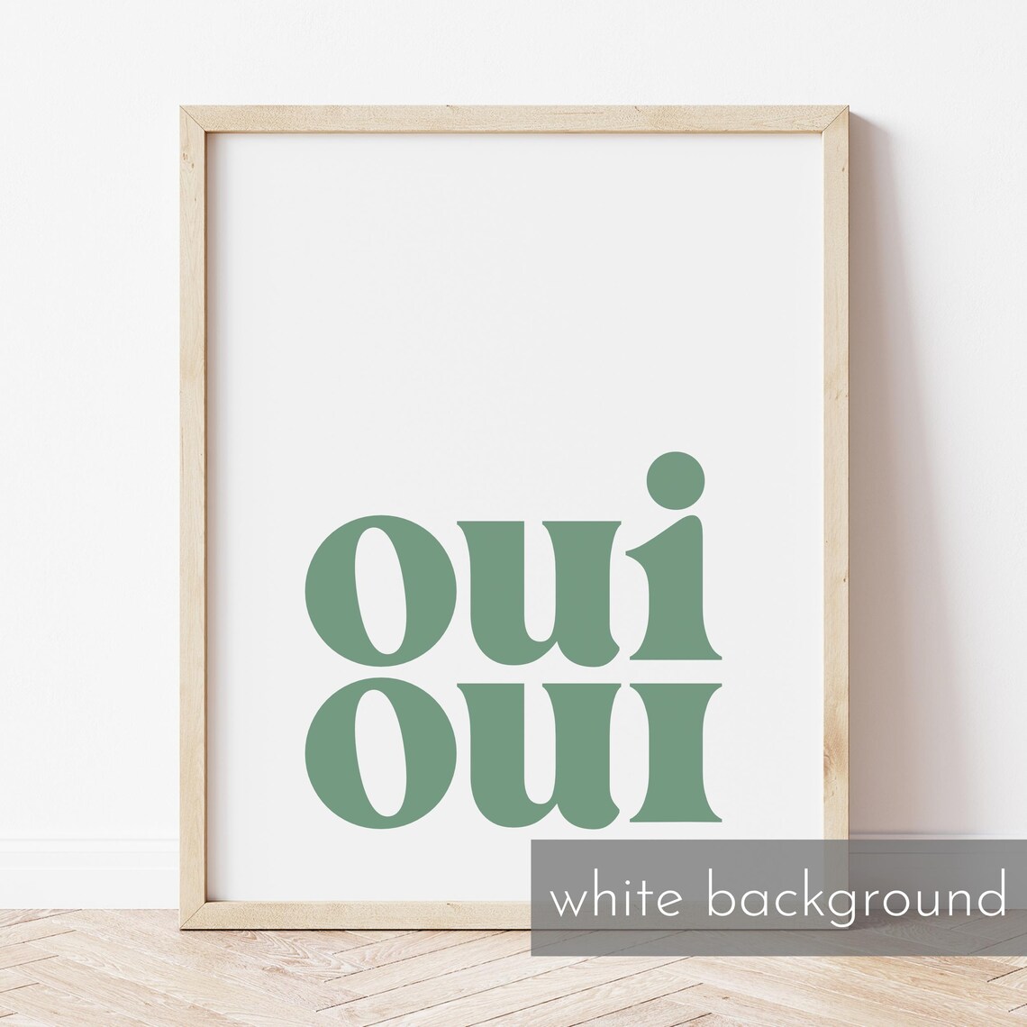 Oui Oui Sage Green Bold French Typography Cream Bathroom Poster - Image 3