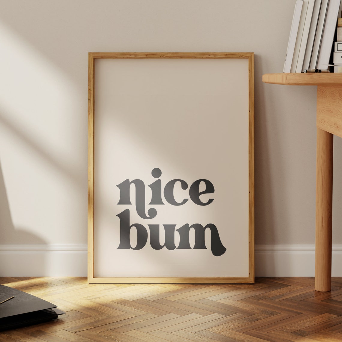 Nice Bum - Minimalist Typography