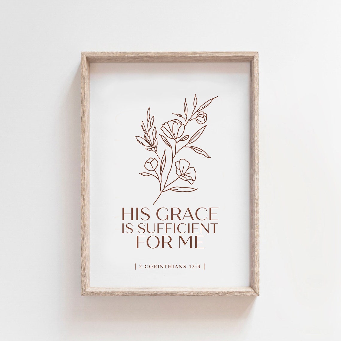 His Grace Is Sufficient For Me 2 Corinthians 12:9 Verse Print - Image 3