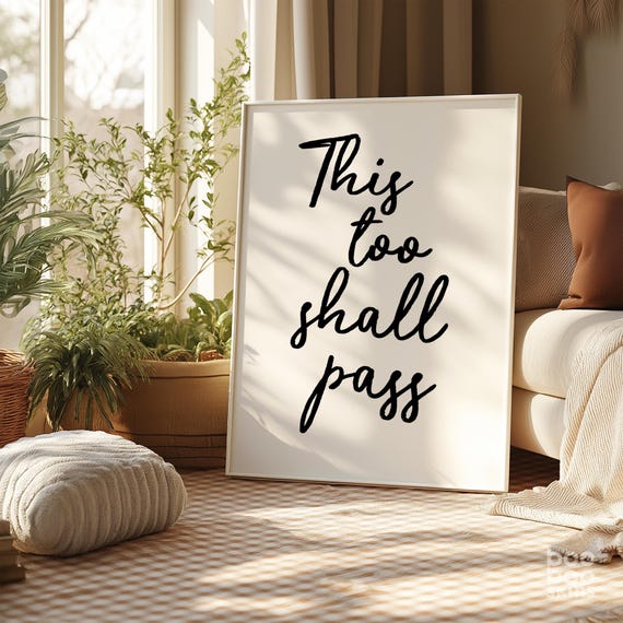 This Too Shall Pass Mindfulness Gratitude Art Print