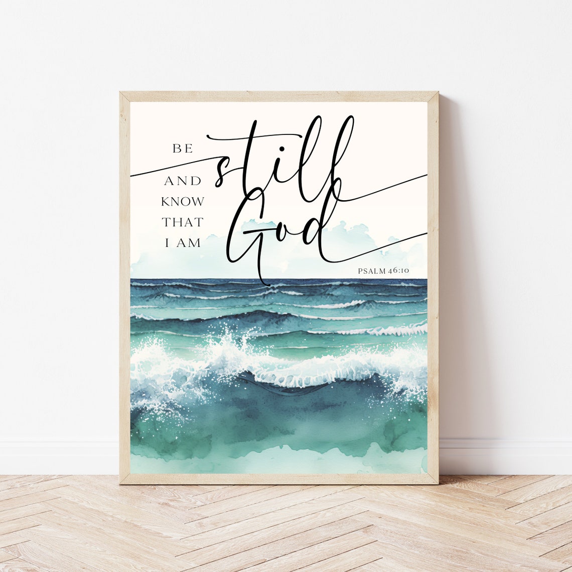 Be Still and Know That I Am God Psalm 4610 Ocean Wave Poster