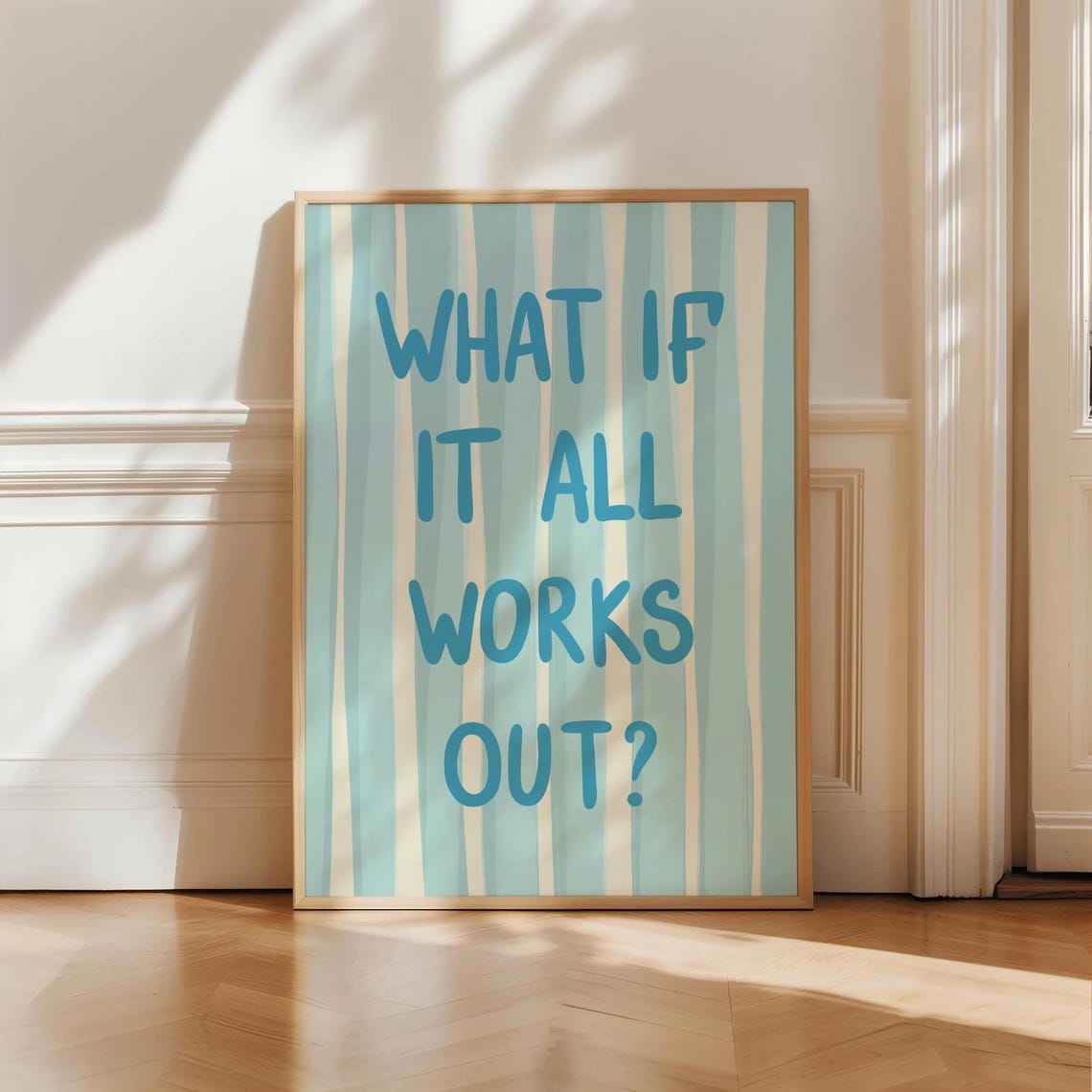 What If It All Works Out Bold Quote Poster Blue Stripe Anxiety Gift