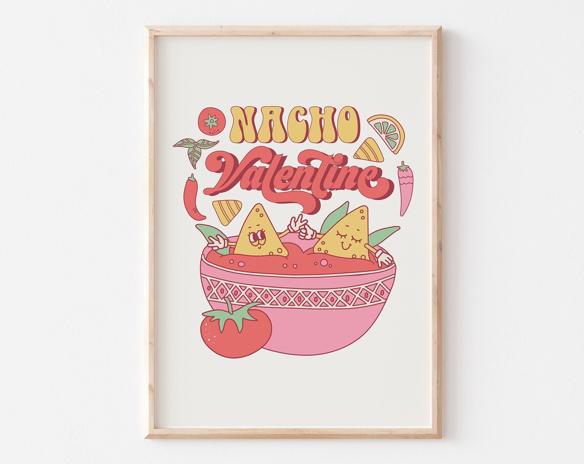 Retro Nacho Valentine Tortilla Chip Salsa Bowl Funny Art Print